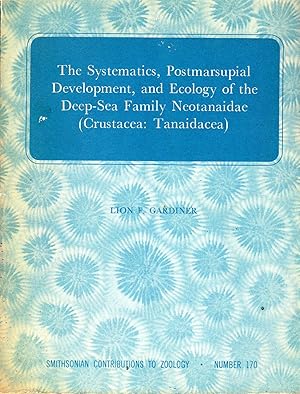 The systematics, postmarsupial development, and ecology of Deep-Sea Family Neotanaidae (Crustacea...