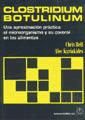 Imagen del vendedor de Clostridium botulinum : una aproximacin prctica al microorganismo y su control en los alimentos a la venta por AG Library