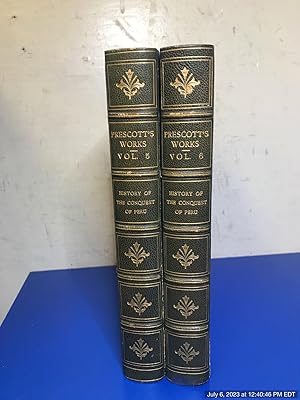 Image du vendeur pour The History of the Reign of Charles the Fifth, In Two Volumes; (Volumes 7 and 8 from The Complete Works of William Hickling Prescott, (12 Volumes) mis en vente par Redux Books