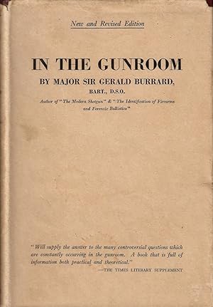 Bild des Verkufers fr IN THE GUNROOM. Major Sir Gerald Burrard. zum Verkauf von Coch-y-Bonddu Books Ltd