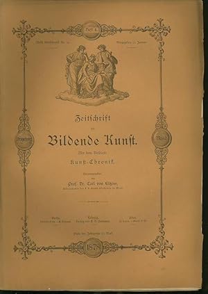 Imagen del vendedor de Zeitschrift fr Bildende Kunst. 13. Band. Heft 4. 1878. Mit dem Beiblatt: Kunst - Chronik. Aus dem Inhalt: Falke-Metall-und Schmuckarbeiten des Orients/Thausing-Michelangelos Kartonentwurf zur Schlacht bei Cascina/H.Stiller-Aus der Campagna zu Rom/Briefe von B.Genelli und Karl Rahl (Forts.)/H.Geymller-Zur Baugeschichte von St. Peter. a la venta por Antiquariat Carl Wegner