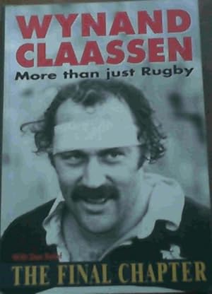 Image du vendeur pour More Than Just Rugby; The Final Chapter mis en vente par Chapter 1