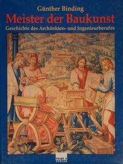 Seller image for MEISTER DER BAUKUNST. Geschichte des Architekten-und Ingenieurberufes. for sale by EDITORIALE UMBRA SAS