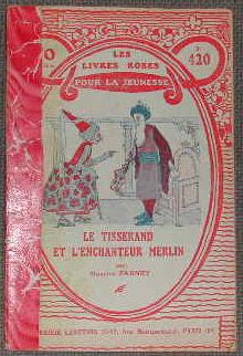 Le tisserand et l'enchanteur Merlin.