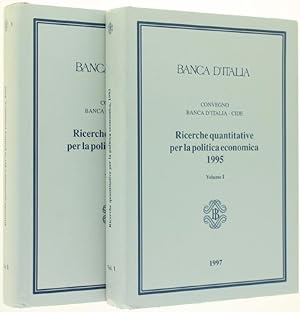 RICERCHE QUANTITATIVE PER LA POLITICA ECONOMICA 1995. Convegno Banca d'italia - CIDE - Perugia, 2...