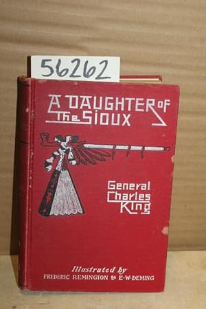 Imagen del vendedor de A Daughter of the Sioux a la venta por Princeton Antiques Bookshop