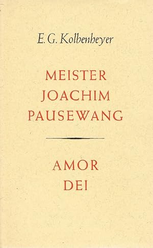 Meister Joachim Pausewang. Amor Dei.