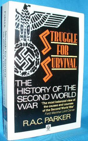 Seller image for Struggle for Survival: The History of the Second World War for sale by Alhambra Books