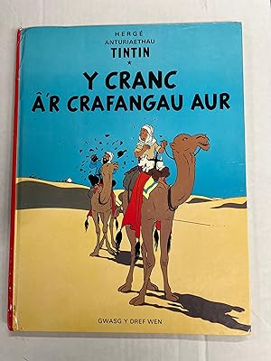 Seller image for Tintin Book in Welsh (Wales) : Y Cranc Ar Crafangau Aur (The Crab with the Golden Claws) Tintin Foreign Languages- Langues trangres for sale by CKR Inc.