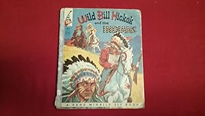 WILD BILL HICKOK AND THE INDIANS