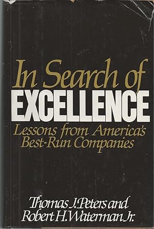 Immagine del venditore per In Search of Excellence Lessons from America's Best-Run Companies venduto da BYTOWN BOOKERY