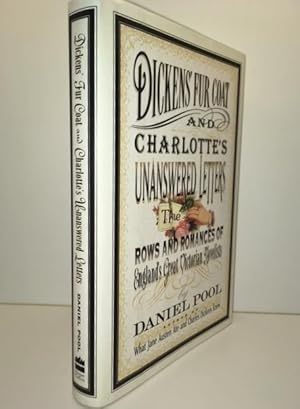 Seller image for Dickens' Fur Coat and Charlotte's Unanswered Letters: The Rows and Romances of England's Great Victorian Novelists for sale by Great Expectations Rare Books