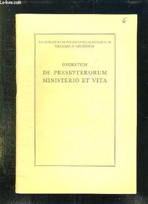 Seller image for DECRETUM DE PRESBYTERORUM MINISTERIO ET VITA. TEXTE E LATIN. for sale by Le-Livre