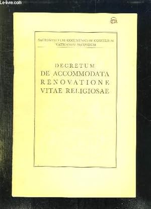 Seller image for DECRETUM DE ACCOMMODATA RENOVATIONE VITAE RELIGIOSAE. TEXTE EN LATIN. for sale by Le-Livre