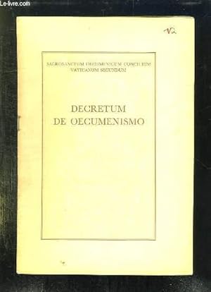 Image du vendeur pour DECRETUM DE OECUMENISMO. TEXTE EN LATIN. mis en vente par Le-Livre