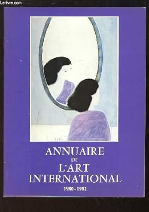 Image du vendeur pour Annuaire de l'Art International, 1980 - 1981 mis en vente par Le-Livre