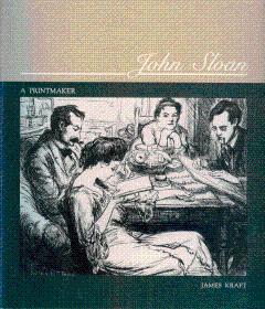 Immagine del venditore per John Sloan: A Printmaker venduto da LEFT COAST BOOKS