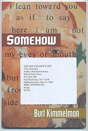 Imagen del vendedor de Somehow. Poems a la venta por Between the Covers-Rare Books, Inc. ABAA