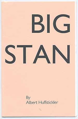 Seller image for Big Stan for sale by Between the Covers-Rare Books, Inc. ABAA