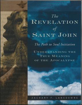 The Revelation of Saint Joan - The Path to Soul Initiation: Understanding the True Meaning of the...