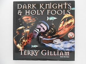 Immagine del venditore per Dark Knights and Holy Fools: The Art and Films of Terry Gilliam venduto da Lindenlea Books