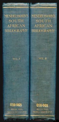 Mendelssohn's South African Bibliography. With a descriptive introduction by I. D. Colvin. 2 volumes