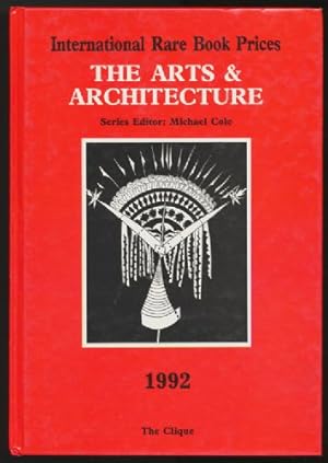 International Rare Book Prices 1992: The Arts & Architecture