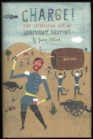 Image du vendeur pour Charge! the Interesting Bits of Military History mis en vente par Sapience Bookstore