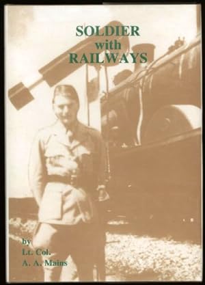 Imagen del vendedor de Soldier with Railways a la venta por Sapience Bookstore