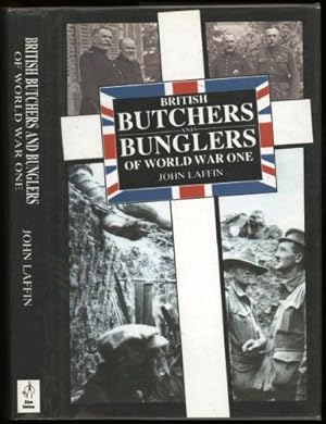 Image du vendeur pour British Butchers and Bunglers of World War One mis en vente par Sapience Bookstore