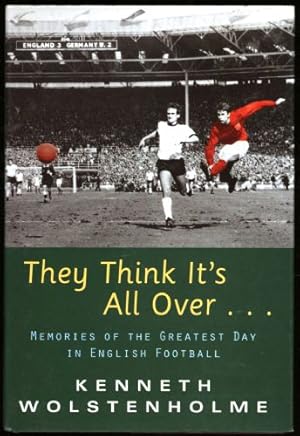 Seller image for They Think It's All Over. Memories of the Greatest Day in English Football for sale by Sapience Bookstore