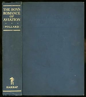 Image du vendeur pour Boy's Romance of Aviation, The mis en vente par Sapience Bookstore