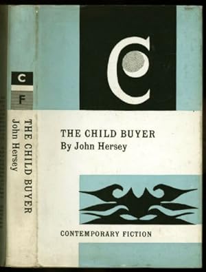 Seller image for Child Buyer, The; A Novel in the Form of Hearings before the Standing Committee on Education, Welfare, & Public Morality of a certain State Senate, Investigating the conspiracy of Mr. Wissey Jones, with others, to Purchase a Male Child for sale by Sapience Bookstore