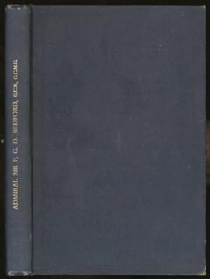 Life and Letters of Admiral Sir Frederick George Denham Bedford