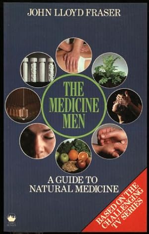 Seller image for Medicine Men, The; A Guide to Natural Medicine for sale by Sapience Bookstore