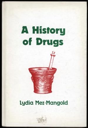 Seller image for History of Drugs, A for sale by Sapience Bookstore