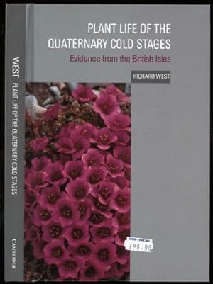 Bild des Verkufers fr Plant Life of the Quaternary Cold Stages; Evidence from the British Isles zum Verkauf von Sapience Bookstore