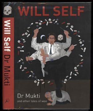 Seller image for Dr Mukti and Other Tales of Woe for sale by Sapience Bookstore