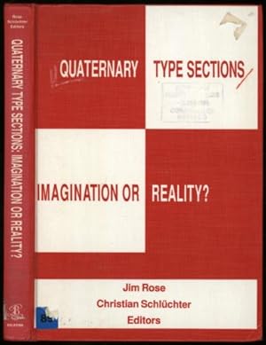 Quaternary Type Sections: Imagination or Reality?; Proceedings of the Inqua-Subcommission on Euro...