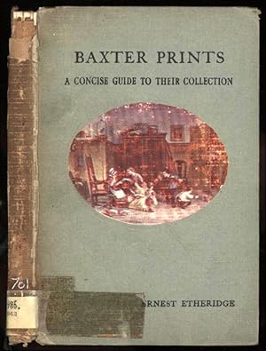 Baxter Prints; A Concise Guide to their Collection, including Baxter Licensee Prints, etc.