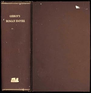 Image du vendeur pour History of the Decline and Fall of the Roman Empire (Complete in 1 Volume) mis en vente par Sapience Bookstore