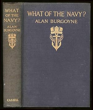 Image du vendeur pour What of the Navy? mis en vente par Sapience Bookstore