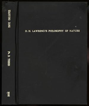 D. H. Lawrence's Philosophy of Nature - An Eastern View; A thesis submitted in partial fulfilment...