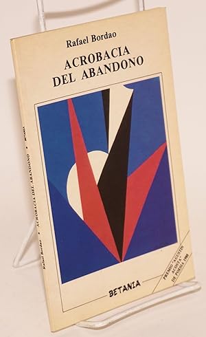 Imagen del vendedor de Acrobacia del abandono a la venta por Bolerium Books Inc.