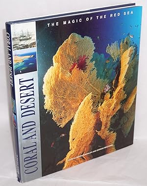 Seller image for Coral and Desert the Magic of the Red Sea for sale by Bolerium Books Inc.