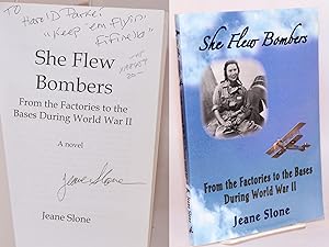 Seller image for She flew bombers from the factories to the bases during World War II for sale by Bolerium Books Inc.
