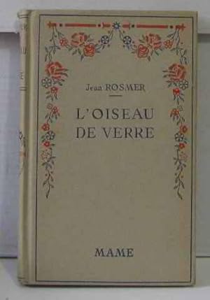 Seller image for L'oiseau de verre for sale by crealivres