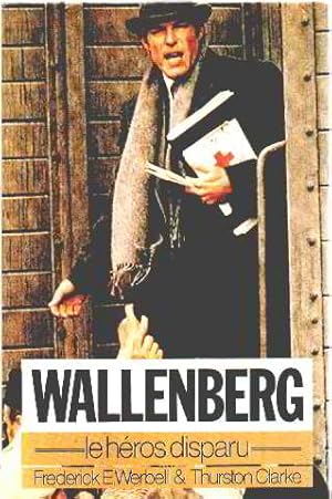 Wallenberg le héros disparu