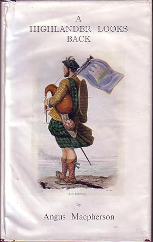 A Highlander Looks Back