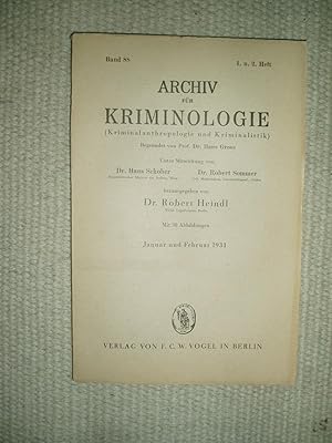 Seller image for Archiv fr Kriminologie (Kriminalanthropologie und Kriminalistik) : Band 88 ; 1. und 2. Heft [Januar und Februar 1931] for sale by Expatriate Bookshop of Denmark